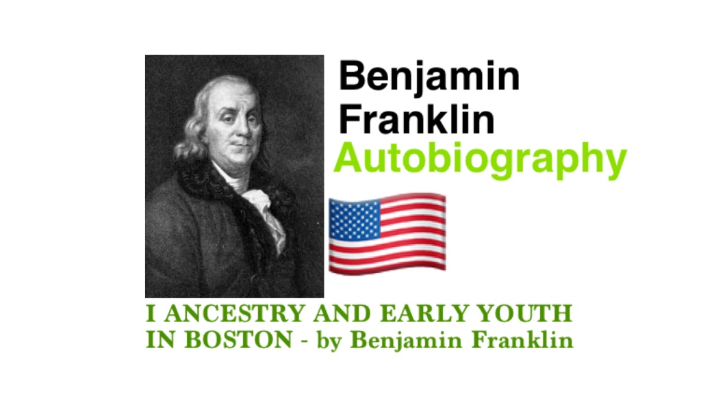 Benjamin Franklin autobiography
